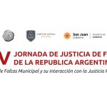 San Juan será sede de la XIV Jornada de Justicia de Faltas de la República Argentina
